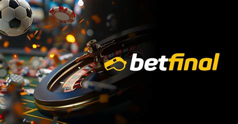 Betfinal Sports Betting and Casino .